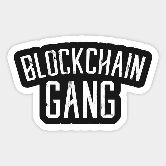 Blockchain Gang Sticker by Eugenex